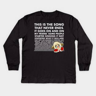 The Song That Never Ends 2 Kids Long Sleeve T-Shirt